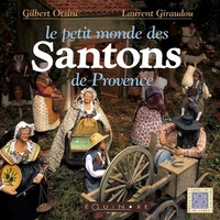 Image de Le petit monde des santons de Provence - collection Gilbert Orsini-Robert Fracchia
