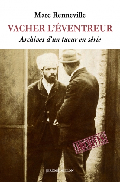 Picture of Vacher l’éventreur -  Archives d’un tueur en série