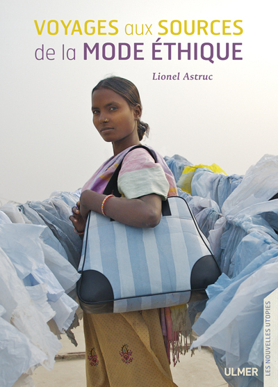 Image de Voyages aux sources de la mode éthique
