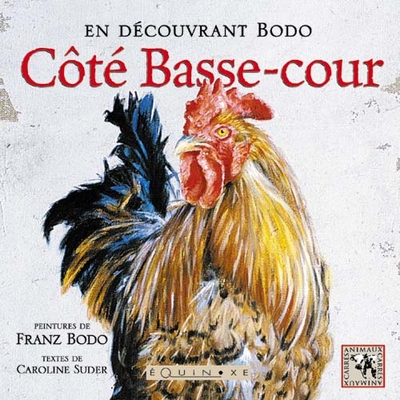 Picture of Côté basse-cour - en découvrant Bodo