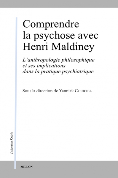 Picture of Comprendre la psychose avec Henri Maldiney - L’anthropologie