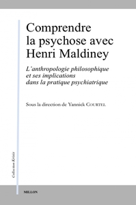 Picture of Comprendre la psychose avec Henri Maldiney - L’anthropologie