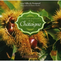 Image de Petit traité gourmand de la châtaigne
