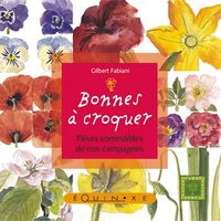 Image de Bonnes à croquer - fleurs comestibles de nos campagnes