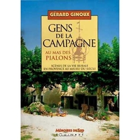 Picture of Gens de la campagne au mas des Pialons - scènes de la vie rurale en Provence au milieu du siècle