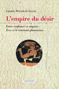 Picture of L'empire du désir - Entre confiance et emprise : Éros et le