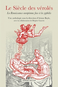 Image de Le Siècle des vérolés - La Renaissance européenne face à la