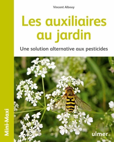 Picture of Les auxiliaires au jardin - Une solution alternative aux pesticides