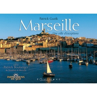 Picture of Marseille - une ville d'exceptions