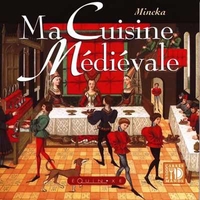 Image de Ma cuisine médiévale