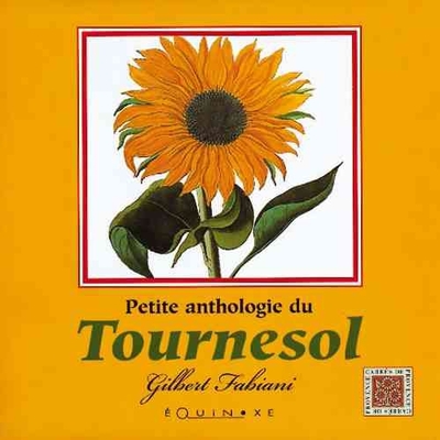 Picture of Petite anthologie du tournesol