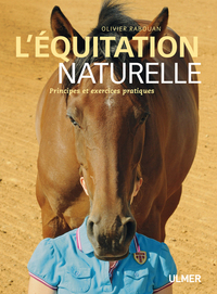Image de L'Equitation naturelle. Principes et exercices pratiques