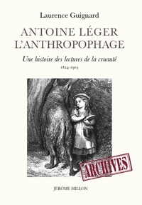 Picture of ANTOINE LEGER L'ANTHROPOPHAGE