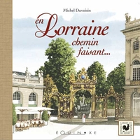 Picture of En Lorraine - chemin faisant