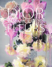 Picture of Dior, par amour des fleurs