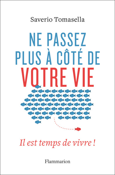 Picture of Ne passez plus à côté de votre vie