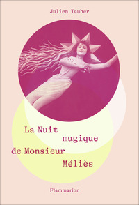 Picture of La Nuit magique de Monsieur Méliès