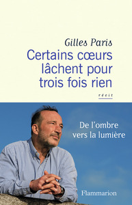 Image de Certains coeurs lâchent pour trois fois rien