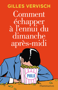 Image de Comment échapper à l'ennui du dimanche après-midi