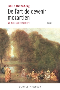 Picture of De l'art de devenir mozartien