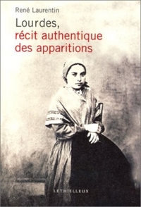 Image de Lourdes, récit authentique des apparitions