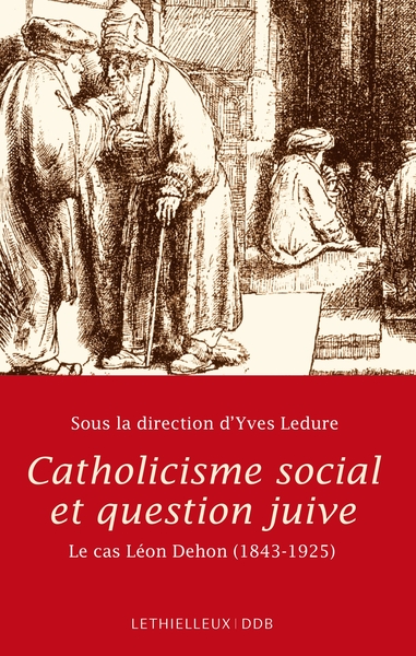 Picture of Catholicisme social et question juive