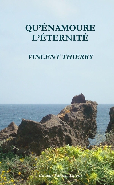 Image de QU'ÉNAMOURE L'ÉTERNITÉ