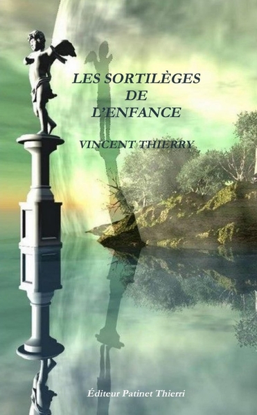 Picture of LES SORTILÈGES  DE L'ENFANCE