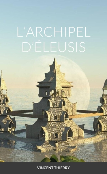 Image de L'ARCHIPEL D'ÉLEUSIS