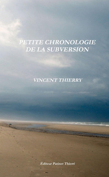 Image de PETITE CHRONOLOGIE  DE LA  SUBVERSION