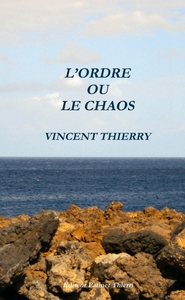 Image de L'ORDRE OU LE CHAOS