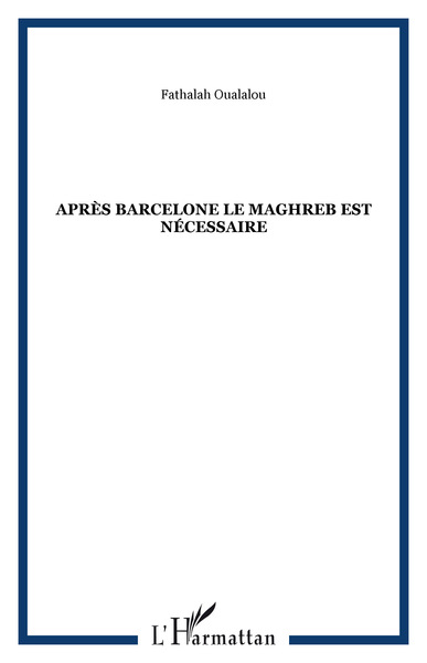 Image de Après Barcelone le Maghreb est nécessaire