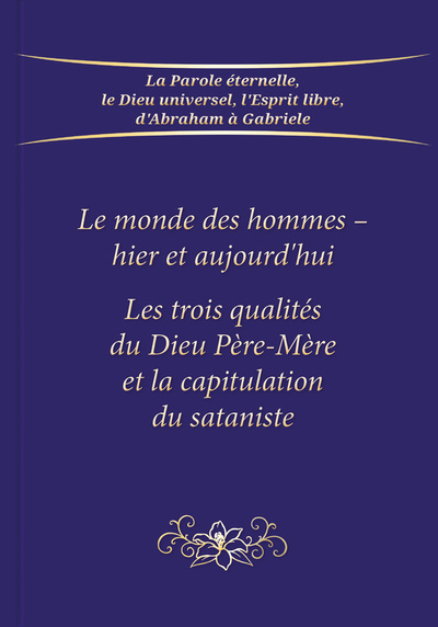 Image de Le monde des hommes - hier et aujourd'hui