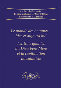 Image de Le monde des hommes - hier et aujourd'hui