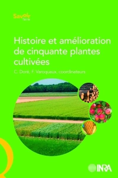 Image de Histoire et amélioration de cinquante plantes cultivées