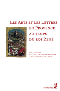 Image de Les arts et les Lettres en Provence au temps du Roi René