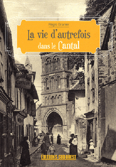 Picture of Cantal (Vie D'Autrefois)