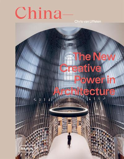 Picture of China : The New Creative Power in Architecture