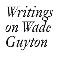 Image de Writings on Wade Guyton
