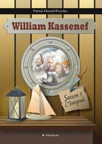 Picture of William Kassenef, Saison 1, l'Intégrale