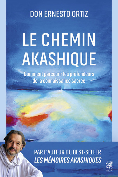Picture of Le Chemin akashique - Comment parcourir les profondeurs de la connaissance sacrée - Volume 2