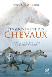 Picture of L'enseignement des chevaux - Pratiques, rituels et méditations