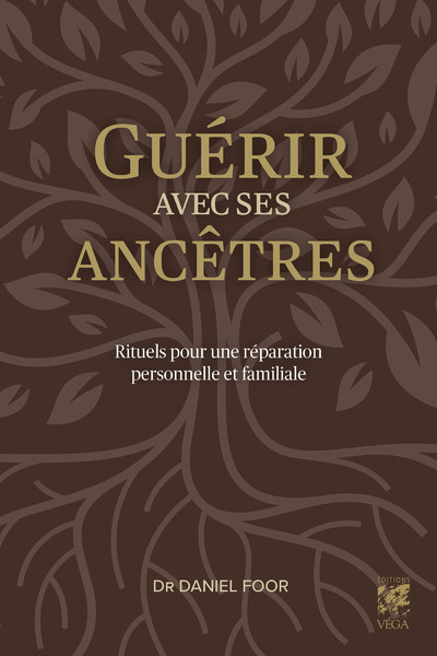 Picture of Guérir avec ses ancêtres - Rituels pour une réparation personnelle et familiale