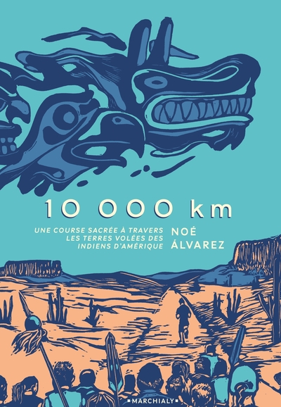 Picture of 10 000 km - Une course sacrée à travers les terres volées des Indiens d'Amérique