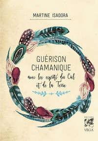 Picture of Guérison chamanique - Avec les esprits du Ciel et de la Terre