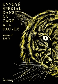 Image de Envoyé Spécial dans la cage aux fauves