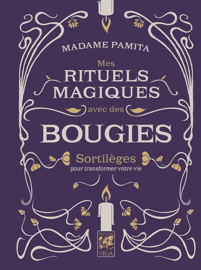 Picture of Mes rituels magiques avec des bougies - Sortilèges pour transformer votre vie