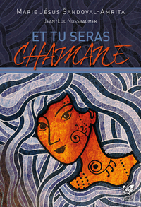 Picture of Et tu seras chamane