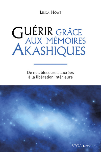 Picture of Guérir grâce aux mémoires akashiques - De nos blessures sacrées à la libération intérieure - 2ème édition