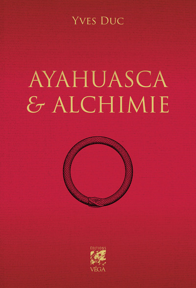 Picture of Ayahuasca et Alchimie